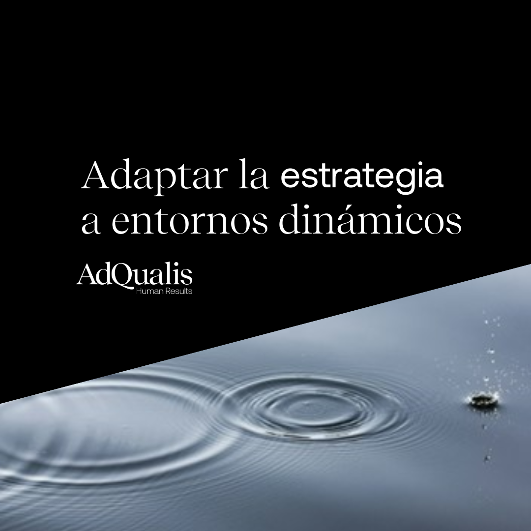 Imagen editorial para ¿Conoces las claves para adaptar tu estrategia a los entornos dinámicos?